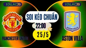Soi kèo Manchester United vs Aston Villa hôm nay – ảnh minh họa